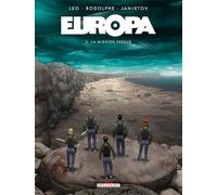 Rodolphe, Léo, Zoran Janjetov – Europa T03 : La mission perdue – Cartonné – Delcourt