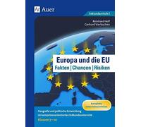 Europa Und Die Eu - Fakten, Chancen, Risiken