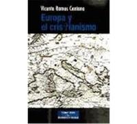 Europa y El Cristianismo/ Europe and the Christianity Vicente Ramos Centeno (Auteur)