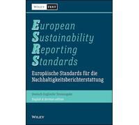 Europäische Standards für die Nachhaltigkeitsberichterstattung (ESRS) / European Sustainability Reporting Standards (ESRS): Deutsch-Englische Textausgabe / English and German Edition