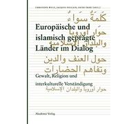 Europäische Und Islamisch Geprägte Länder Im Dialog