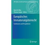 Europaisches Immaterialguterrecht - SpringerVerlag Berlin and Heidelberg GmbH amp Co. KG - SpringerVerlag Berlin and Heidelberg GmbH amp Co. KG - Livre en SpringerVerlag Berlin and Heidelberg GmbH amp