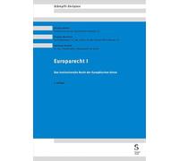 Europarecht I: Das institutionelle Recht der Europäischen Union