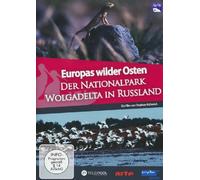 Europas Wilder Osten-Der Nationalpark Wolgadelta in Russland [Import]