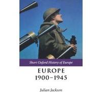 Europe 1900-1945, Short Oxford History of Europe