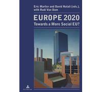 Europe 2020 Towards a More Social EU? - Eric Marlier - Peter Lang - broché - Essai