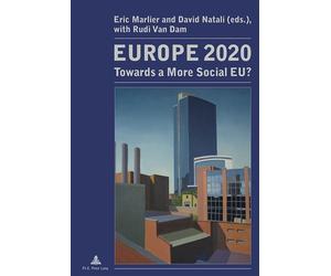 Europe 2020 Towards a More Social EU? - Eric Marlier - Peter Lang - broché - Essai