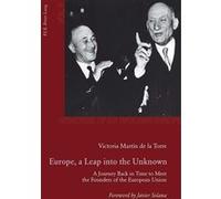 Europe, a Leap into the Unknown Victoria Martín de la Torre (Auteur)