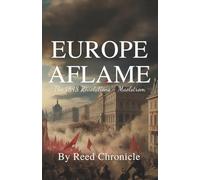 Europe Aflame: The 1848 Revolutions Maelstrom