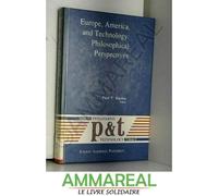 Europe, America, And Technology: Philosophical Perspectives