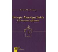 Europe-Amérique Latine - Les Écrivains Vagabonds
