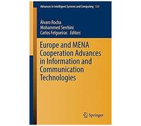 Europe And Mena Cooperation Advances In Information And Communication Technologies