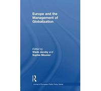 Europe And The Management Of Globalization