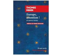 Europe, Attention ! Et Autres Essais (1935-1944)