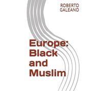 Europe: Black and Muslim