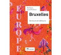 Bruxelles: De tours en détours