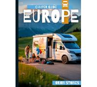 EUROPE BY ROAD: Real Journeys, Wild Stops and Vanlife Adventures