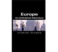 Europe by Zygmunt Universities of Leeds and Warsaw Bauman Zygmunt Bauman (Auteur)