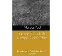 Europe Can Build. Europe Can’t Ship.: Why Europe wins on building but loses on shipping