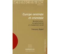 Europe centrale et orientale: Mondialisation, européanisation et changement social