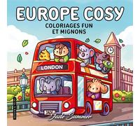 Europe Cosy - Jade Summer - Coloriages fun et mignons pour adultes pour se détendre - Cosy colo