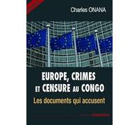 Europe, Crimes et Censure au Congo