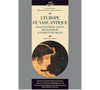 Europe du vase antique - Pur - Presses Universitaires Rennes - broché - Etude