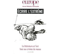 Europe ecrire l extreme n926/927 juin juillet 2006 Tome 926 -927 - Collectif - Revue Europe - broché - Revue