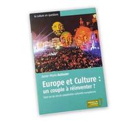 Europe et culture un couple à réinventer - Collectif - De L'attribut Eds - broché - Essai
