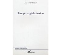 Europe et globalisation - Gérard Kébabdjian - L'harmattan - broché - Etude