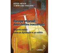 Europe et Israël - Deux destins inaccomplis