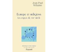 Europe et religions : Enjeux du XXIe siècle