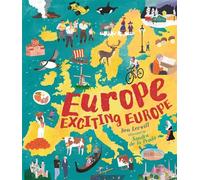 Europe, Exciting Europe Discover incredible facts about every country in an illustrated gift book perfect for curious young explorers - Ben Lerwill - Walker Books - ebook (ePub) - Livre