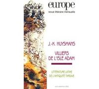 Europe N° 916-917, Août-Sep - J-K Huysmans, Villiers De L'isle Adam