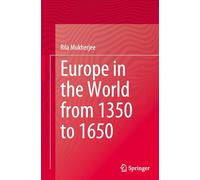 Europe in the World from 1350 to 1650