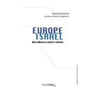Europe Israël - Une Alliance Contre-Nature