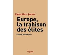 Europe, la trahison des Elites