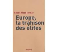 Europe, la trahison des élites