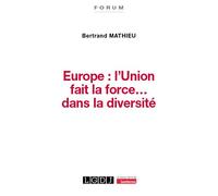 Europe : l'Union fait la force... dans la diversité - Bertrand Mathieu - Lgdj - broché - Essai