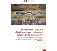 Europe-Mali: Ong De Développement, Nouveaux Acteurs De La Migration ?