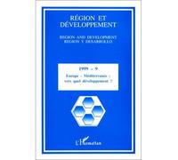 EUROPE - MEDITERRANEE : Vers quel développement ? - Région et développement Tome 9 - Inconnus - L'harmattan - Livre