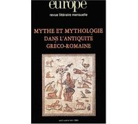 EUROPE MYTHE ET MYTHOLOGIE DANS L'ANTIQUITE GRECO-ROMAINE 904-905 AOUT-SEPTEMBR (0000)