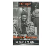 Europe N° 974-975, Juin Et - Nicolas Bouvier, Kenneth White