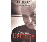 Europe, numéro 901 : Jacques Derrida