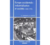 Europe Occidentale - Industrialisation Et Sociétés, 1880-1970