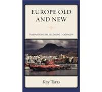 Europe Old and New by Ray Taras Ray Taras (Auteur)
