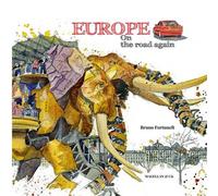 Europe, on the road again - Bruno Fortuner - Magellan Et Cie - relié - Beau livre