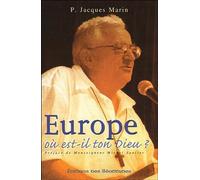 Europe, où est-il ton Dieu ?