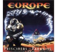 Europe - Prisoners in Paradise