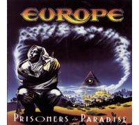 Europe - Prisoners in Paradise